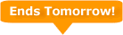 Ends tomorrow